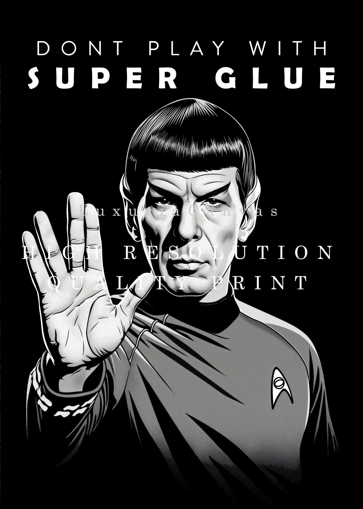 Star Trek Spock Super Glue, High Quality Digital Download - Luxuria Canvas